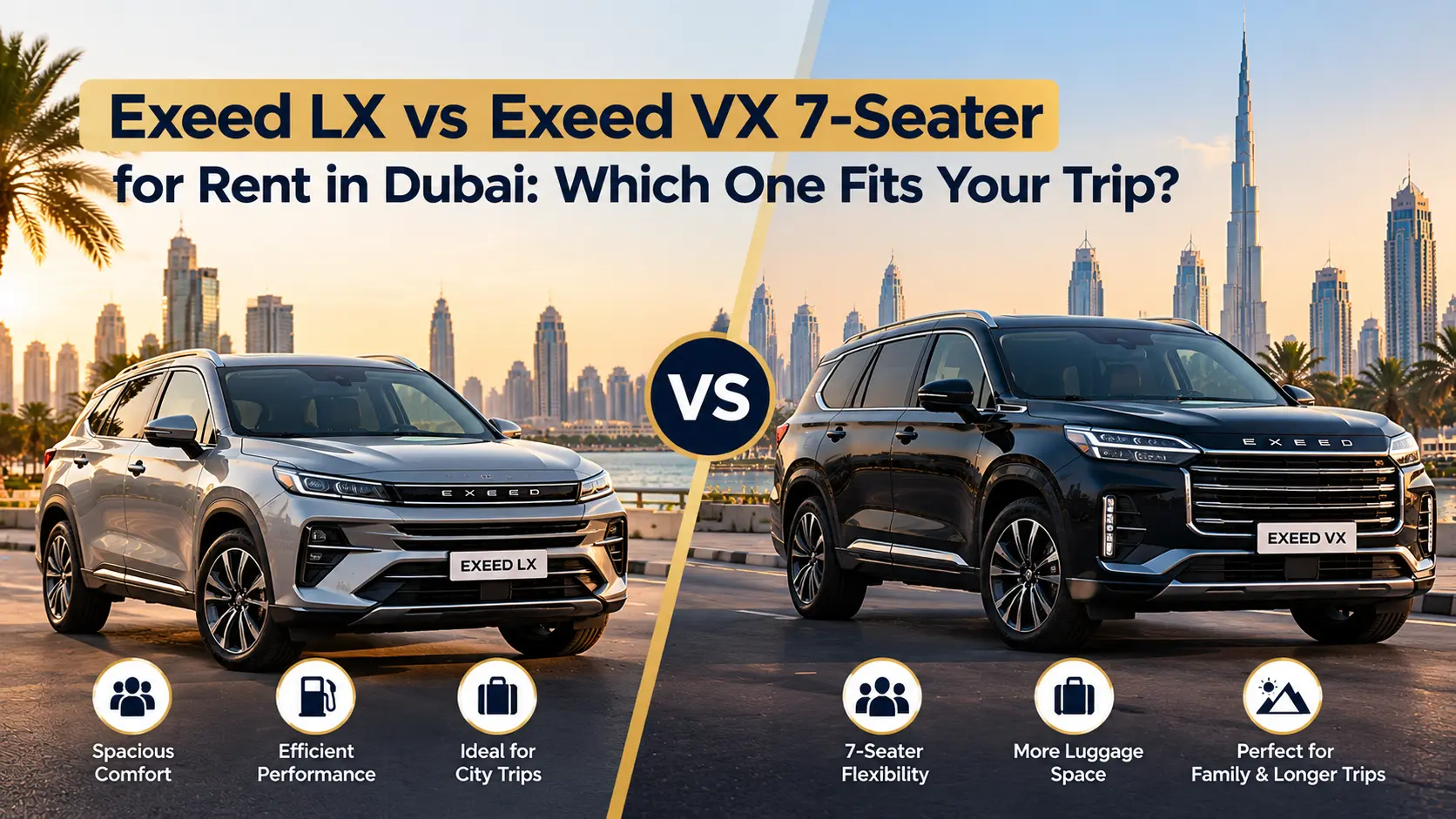 Exeed LX vs Exeed VX 7-Seater for Rent in Dubai